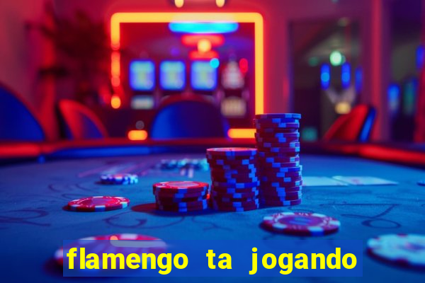 flamengo ta jogando em qual canal